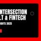 The Intersection of DLT & Fintech | Legal Insights 2025